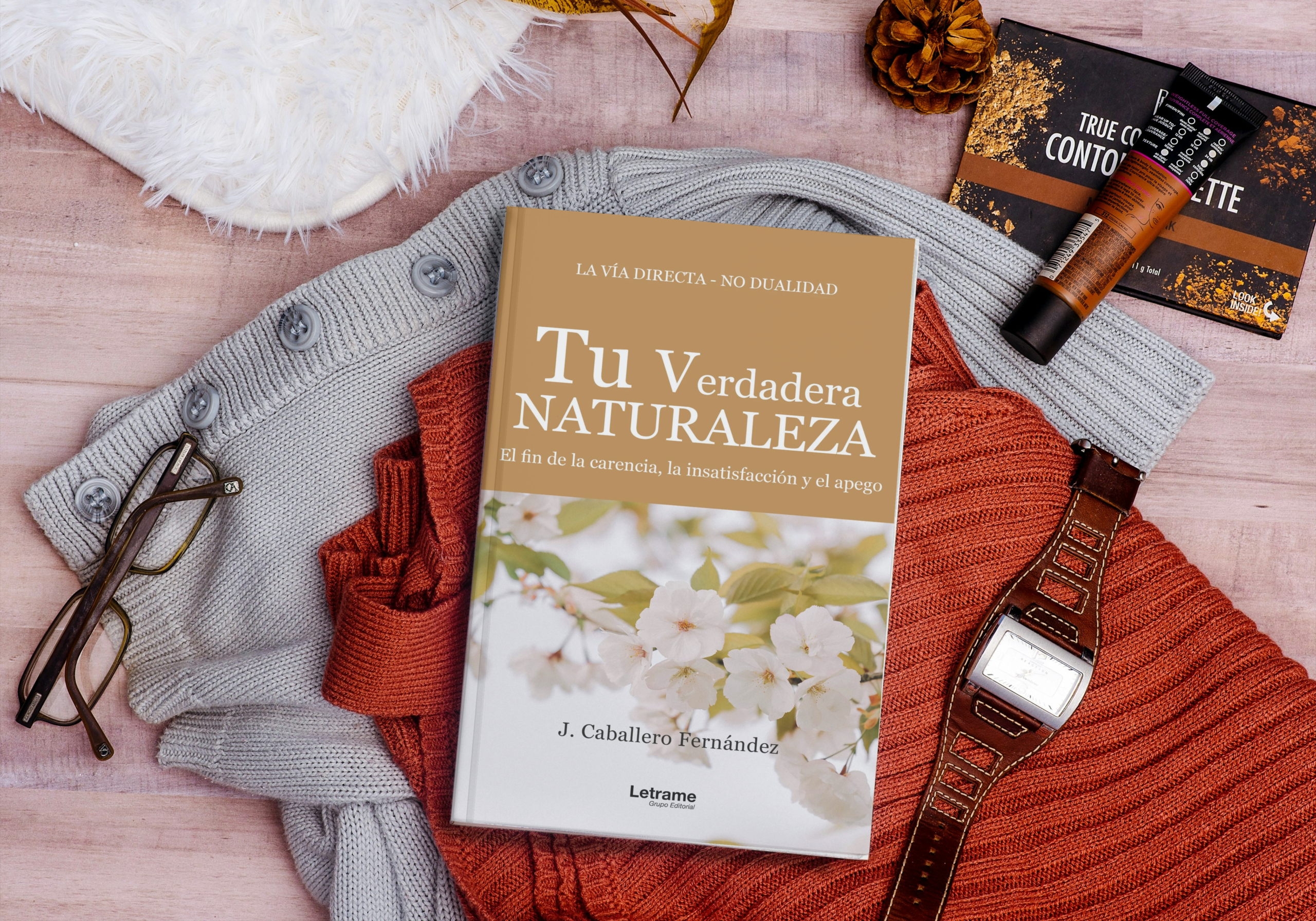 Javier Caballero Fernández invita a descubrir “Tu verdadera naturaleza: el fin de la carencia, el apego y la insatisfacción”